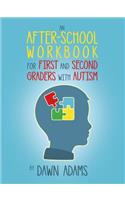 After-School Workbook for First and Second Graders with Autism