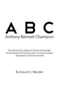 A B C Anthony Bennett Champion