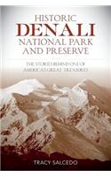 Historic Denali National Park and Preserve