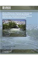 Effects of Wastewater Discharges on Endocrine and Reproductive Function of Western Mosquitofish (Gambusia spp.) and Implications for the Threatened Santa Ana Sucker (Catostomus santaanae): (English)