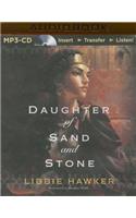 Daughter of Sand and Stone