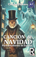 Canción de Navidad para estudiantes de español: A Christmas Carol for Spanish Learners