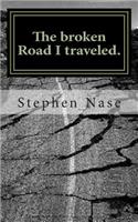 broken Road I traveled.