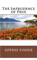 The Imprudence of Prue