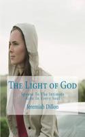 The Light of God: Spouce to the Intimate Ache in Every Soul