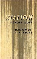 Station: A Short Story