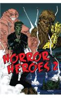 Horror Heroes 2