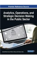 Analytics, Operations, and Strategic Decision Making in the Public Sector