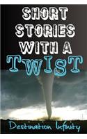 Short Stories With A Twist