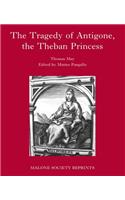 Tragedy of Antigone, the Theban Princesse