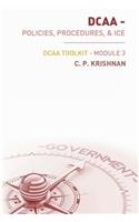 DCAA - Policies, Procedures, & ICE: DCAA ToolKit - Module 3