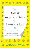 Smart Woman's Guide to Property Law