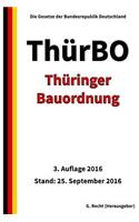 Thüringer Bauordnung (ThürBO), 3. Auflage 2016