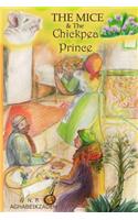 Mice & The Chickpea Prince
