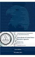 Sourcebook of United States Executive Agenciec