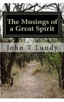 The Musings of a Great Spirit