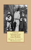A Series of Unfortunate Events the Grim Grotto Student Workbook: Quick Student Workbooks