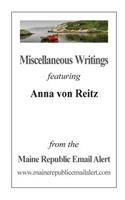 Miscellaneous Writings Featuring Anna Von Reitz