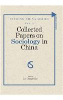 Collected Papers on Sociology in China