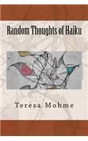 Random Thoughts of Haiku