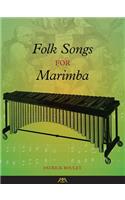 Folk Songs For Marimba