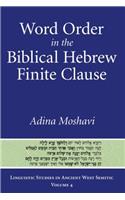 Word Order in the Biblical Hebrew Finite Clause