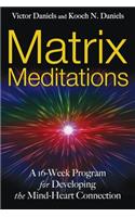 Matrix Meditations