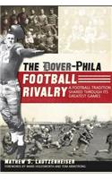 Dover-Phila Football Rivalry: