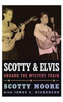 Scotty and Elvis: Aboard the Mystery Train