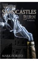 When Sandcastles Burn: (English)