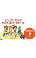 Healthy Foods Make Your Body Go