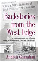 Backstories from the West Edge: 40 years of Adventures and Journalism on Northern California's Coast [aka QuirkUtopia]