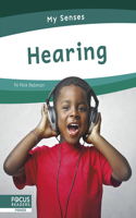 Hearing: (My Senses)