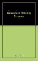 Research on Managing Managers
