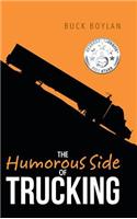 The Humorous Side of Trucking
