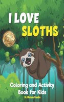 I Love Sloths