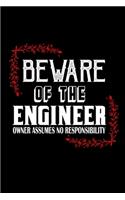 Beware of the engineer. Owner assumes no responsibility: Hangman Puzzles - Mini Game - Clever Kids - 110 Lined pages - 6 x 9 in - 15.24 x 22.86 cm - Single Player - Funny Great Gift