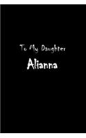 To My Dearest Daughter Alianna