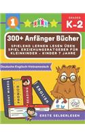 300+ Anfänger bücher spielend lernen lesen üben spiel erziehungsratgeber für kleinkinder - kinder 7 jahre: Große märchenbuch mit bildern kinderbücher Deutsche-Englisch-Vietnamesisch grundschule geschichten üben lesen und schreiben elementarteilchen buch.