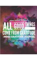 All Good things come from Gratitude