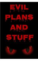 Evil Plans And Stuff