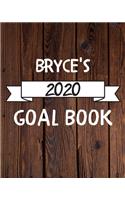 Bryce's 2020 Goal Book: 2020 New Year Planner Goal Journal Gift for Bryce / Notebook / Diary / Unique Greeting Card Alternative