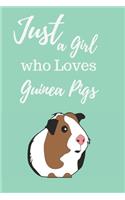 Just a Girl who Loves Guinea Pigs