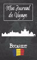 Mon Journal de Voyage Bucarest