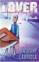 The Lover and Interpreter of Human Oddities