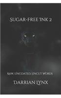 Sugar-Free Ink 2