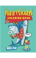 Funny Sharks Coloring Book: SUPER KIDZ Brand. Kids - Ages 4-8 (US Edition). Custom Illustrations, beautiful, cute collection of BOLD THICK LINED coloring art for hours of fun! 