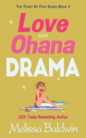 Love and Ohana Drama