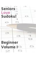 Seniors Love Sudoku! Beginner - Volume I