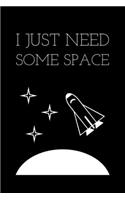 I Just Need Some Space